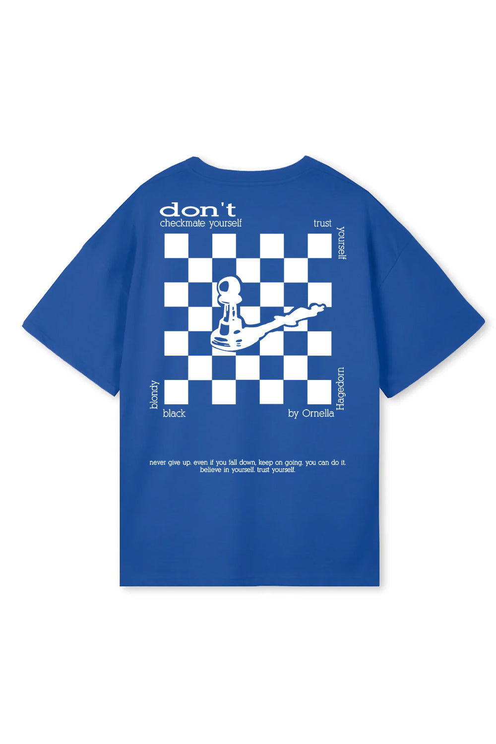 DON´T CHECKMATE YOURSELF / TEE #5