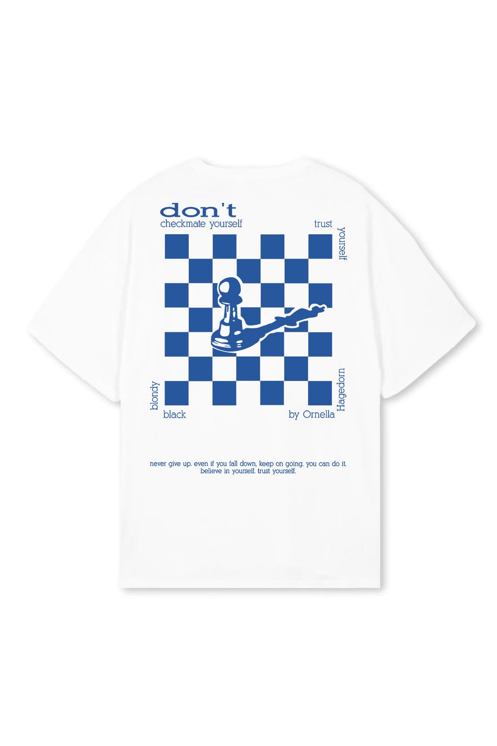 DON´T CHECKMATE YOURSELF / TEE #5